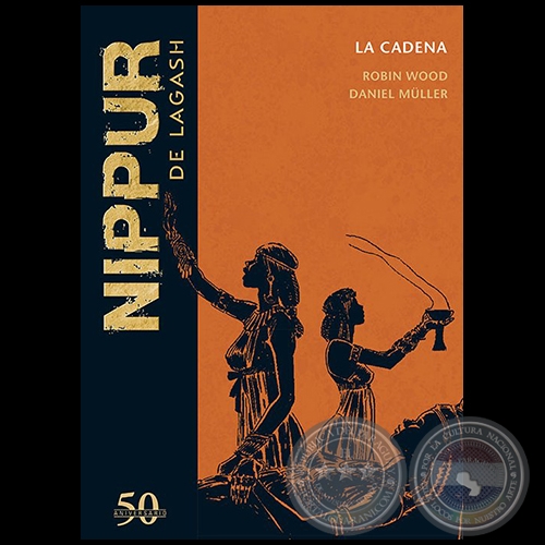 NIPPUR DE LAGASH N° 61 - LA CADENA - Guion: ROBIN WOOD - Diciembre 2019 